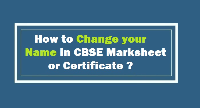 Change Name in CBSE Marksheet