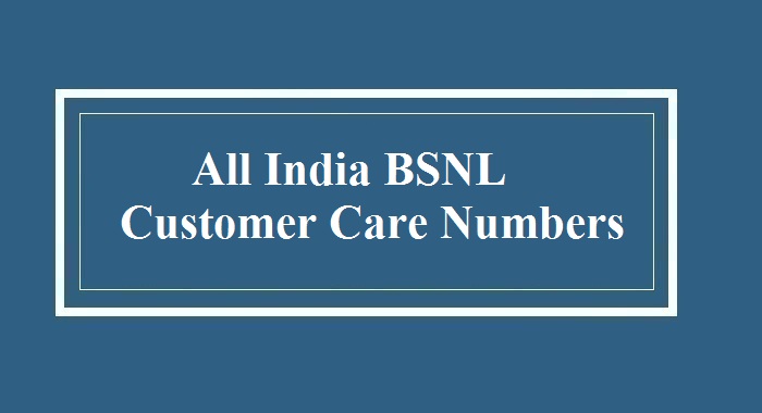 All India BSNL Customer Care Numbers