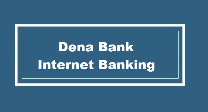 Dena Bank Internet Banking