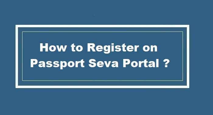 How to Register on Passport Seva Portal