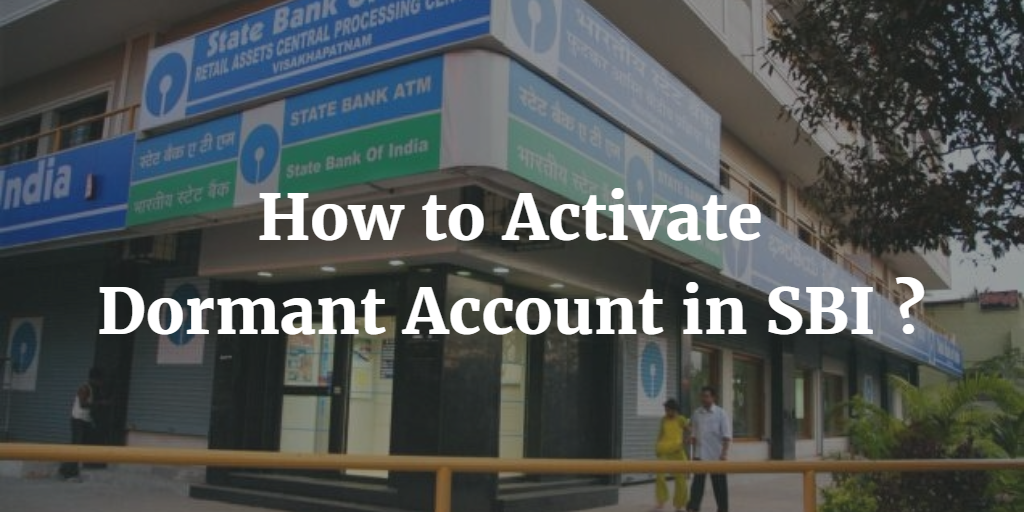 how to activate dormant sbi savings account