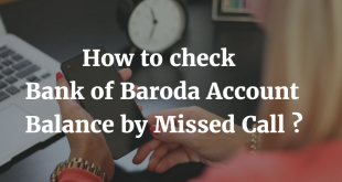 How to check Bank of Baroda Account Balance by Missed Call