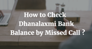 How to check Dhanalaxmi Bank balance by Missed Call