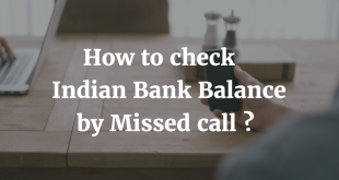 How to check Indian Bank Balance by Missed Call