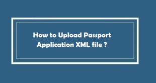 How to Upload Passport Application XML file